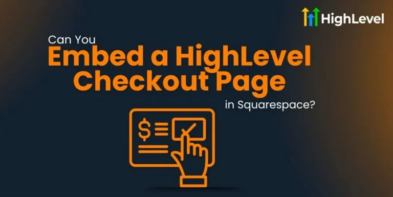 Embed a HighLevel Checkout Page in Squarespace