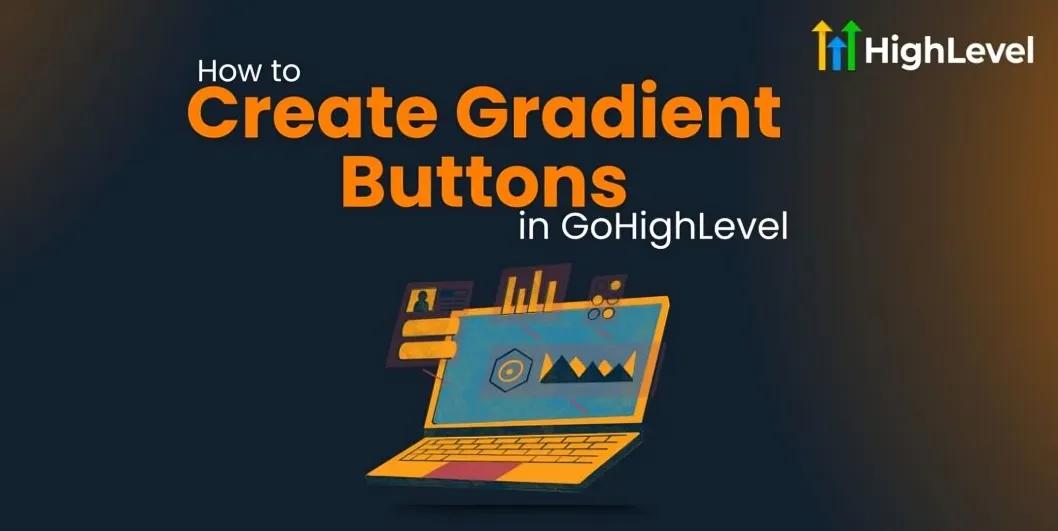 Gradient Buttons in GoHighLevel