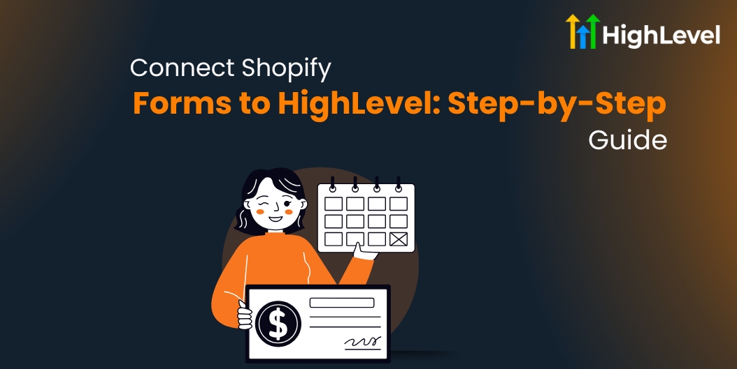 Connect Shopify Forms to HighLevel Step-by-Step Guide