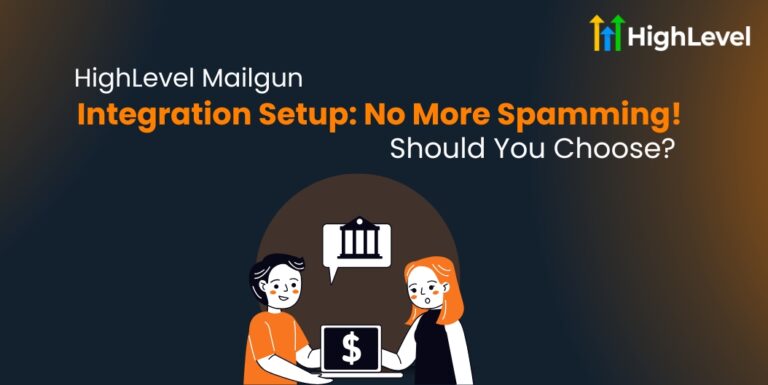 HighLevel Mailgun Integration Setup No More Spamming!