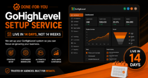 Done-For-You GoHighLevel Setup Service — Live in 14 Days, Not 14 Weeks